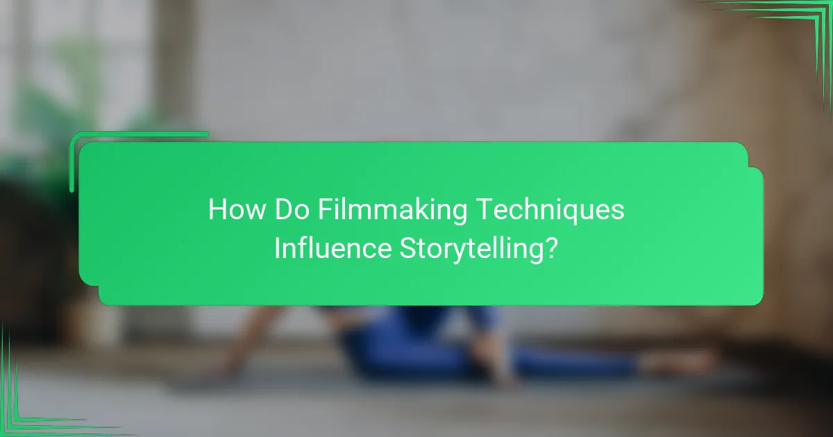 How Do Filmmaking Techniques Influence Storytelling?