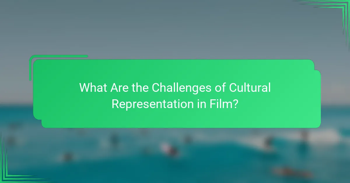 What Are the Challenges of Cultural Representation in Film?