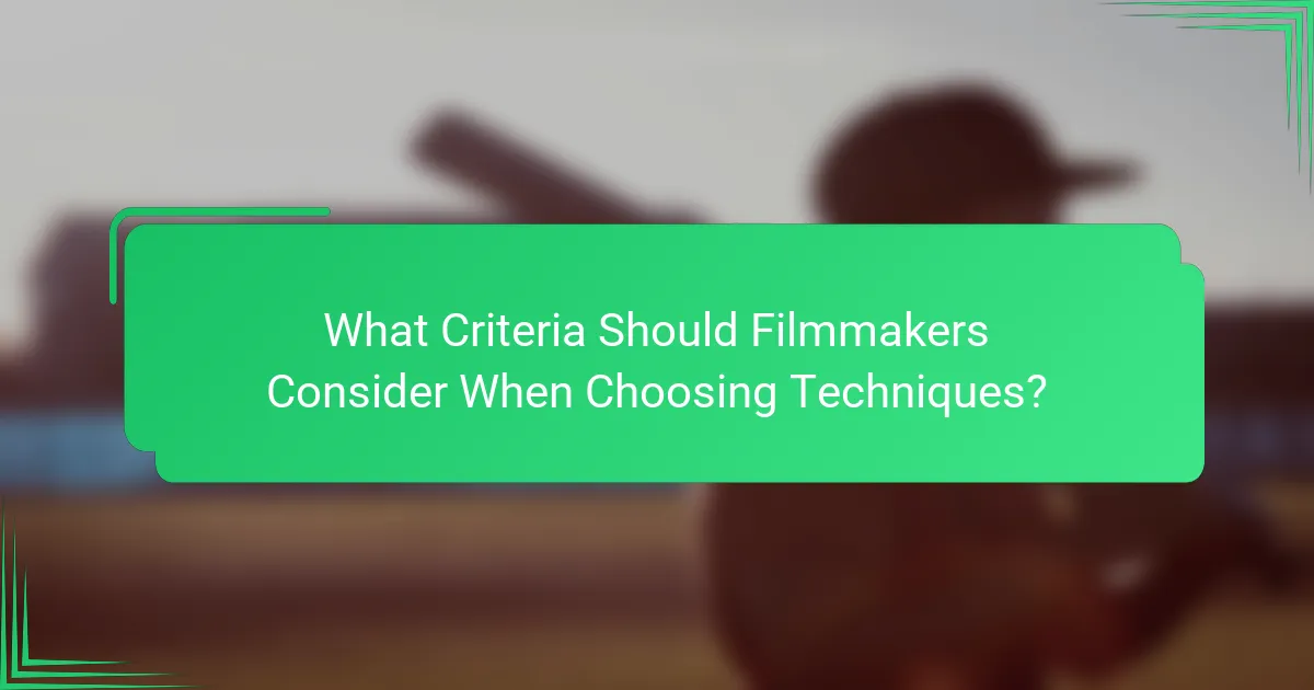 What Criteria Should Filmmakers Consider When Choosing Techniques?